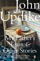 My Father&#039;s Tears and Other Stories
