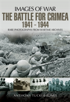The Battle for the Crimea 1941 - 1944