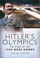 Hitler&#039;s Olympics