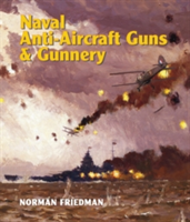 Naval Anti-Aircraft Guns and Gunnery