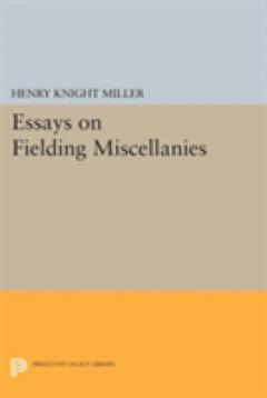 Essays on Fielding Miscellanies