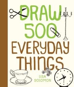 Draw 500 Everyday Things