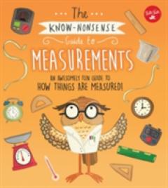 The Know-Nonsense Guide to Measurements