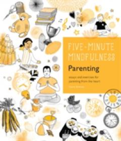 5-Minute Mindfulness: Parenting