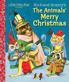Coperta cărții Richard Scarry's the Animals' Merry Christmas