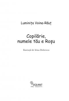 Copilarie, numele tau e Rosu