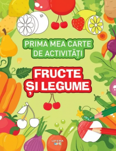 Fructe si legume