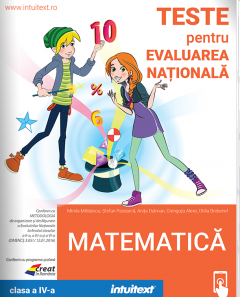 Matematica. Teste pentru Evaluarea Nationala. Clasa a IV-a