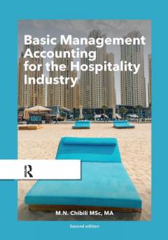 Basic Management Accounting for the Hospitality Industry