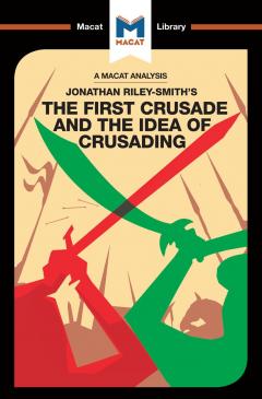 The First Crusade and the Idea of Crusading