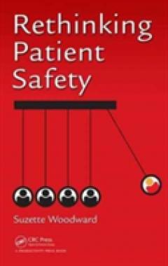 Rethinking Patient Safety