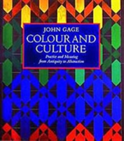 Colour and Culture: Practice and Meaning