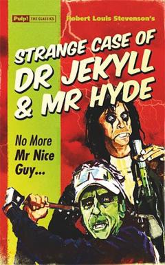 The Strange Case of Dr Jekyll and Mr Hyde