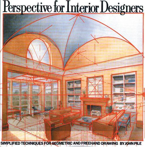 Perspective For Interior Designers - John Pile