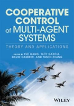 Cooperative Control of Multi-Agent Systems - Theory and Applications