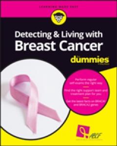 Detecting and Living with Breast Cancer For Dummies