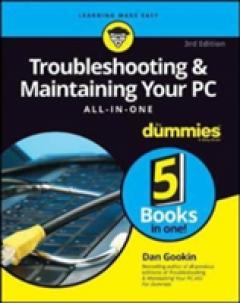 Troubleshooting and Maintaining Your PC All-in-One For Dummies