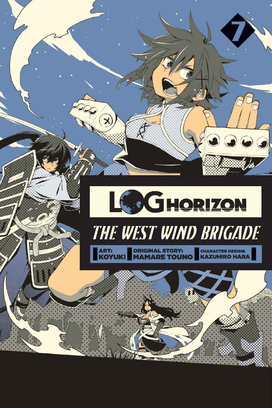 Log Horizon: The West Wind Brigade - Volume 7