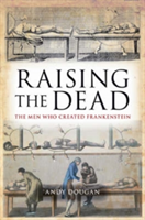 Raising the Dead by Andy Dougan