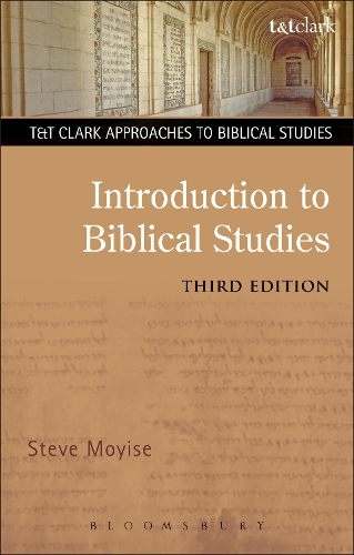 Introduction to Biblical Studies - UK) Steve (Newman University Moyise