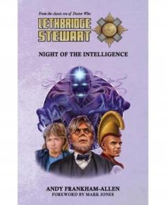 Lethbridge-Stewart: Night of the Intelligence