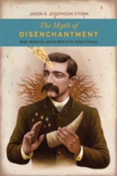 The Myth of Disenchantment