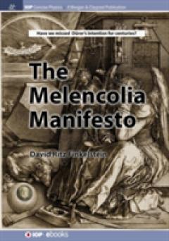 The Melencolia Manifesto