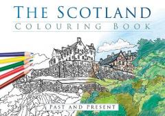 The Scotland Colouring Book: Past & Present