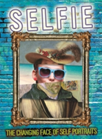 Selfie: The Changing Face Of Self Portraits - Susie Brooks