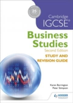 Cambridge IGCSE Business Studies Study and Revision Guide 2nd edition - Karen Borrington, Peter ...
