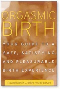 Orgasmic Birth