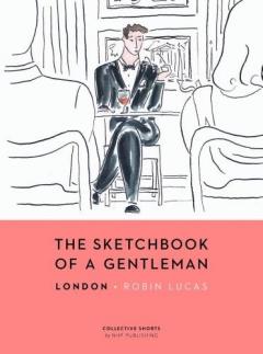 The Sketchbook of a Gentleman