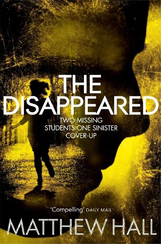 The Disappeared - M. R. Hall