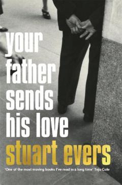 Coperta cărții Your Father Sends His Love