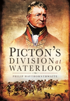 Picton&#039;s Division at Waterloo