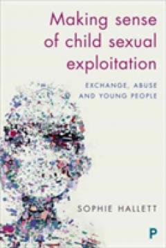 Making sense of child sexual exploitation