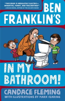 Ben Franklin&#039;s In My Bathroom!
