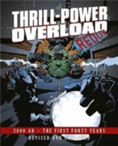 Thrill-Power Overload: Forty Years of 2000 AD