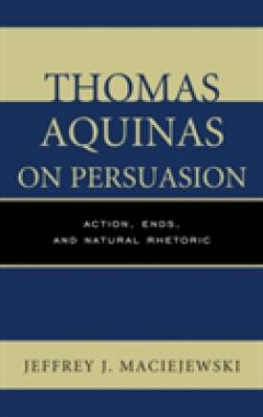 Thomas Aquinas on Persuasion