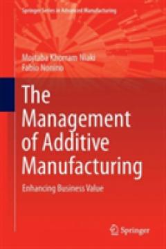 The Management of Additive Manufacturing