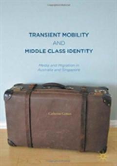 Transient Mobility and Middle Class Identity