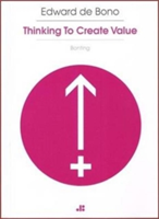 Bonting: Thinking to Create Value