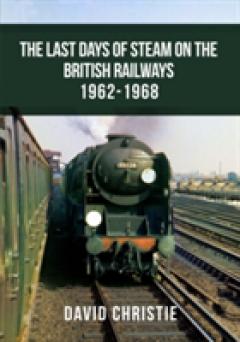 The Last Days of BR Steam 1962-1968