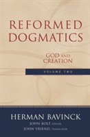 Reformed Dogmatics V. 2