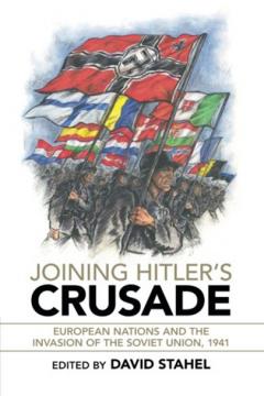 Joining Hitler's Crusade