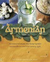 The Armenian Table Cookbook