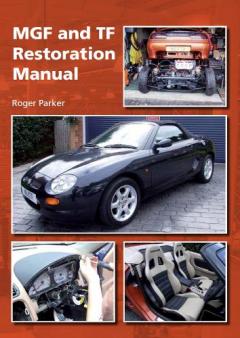 Coperta cărții MGF and TF Restoration Manual