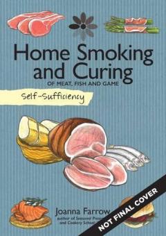 Coperta cărții Self-Sufficiency: Home Smoking and Curing