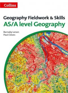 Coperta cărții A Level Geography Fieldwork & Skills