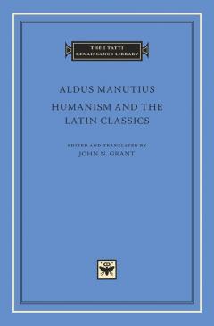 Humanism and the Latin Classics